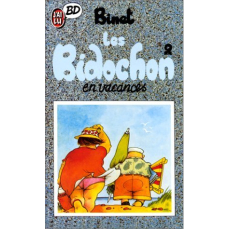 Les bidochon tome 2 : les bidochons en vacances