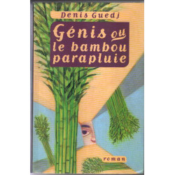 Genis ou Le bambou parapluie