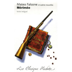 Mateo Falcone , Vision de Charles XI , L'Enlèvement de la Redoute...