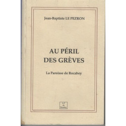 Au péril des grèves. La paroisse de Rocabey