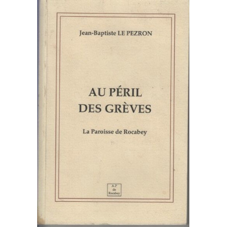 Au péril des grèves. La paroisse de Rocabey