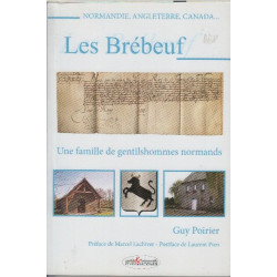 Les Brébeuf - Une famille de gentilshommes normands
