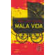 Mala Vida