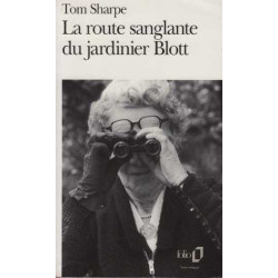 La route sanglante du jardinier Blott