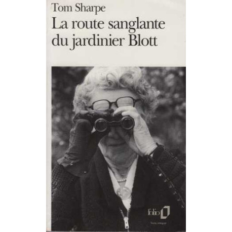 La route sanglante du jardinier Blott