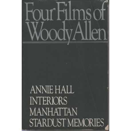 Four Films: Annie Hall Interiors Manhattan Stardust Memories