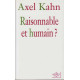 Raisonnable et Humain