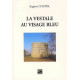 La vestale au visage bleu