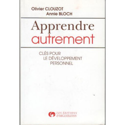 Apprendre autrement. Clés pour le développement personnel