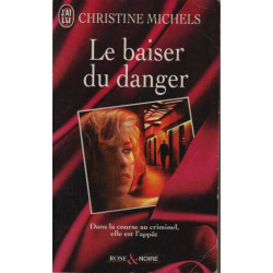 Le baiser du danger