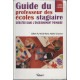 Guide du professeur des écoles stagiaire: Débuter dans...