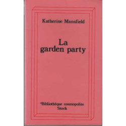 La garden-party : et autres histoires