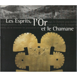 Les Esprits l'or et le chamane