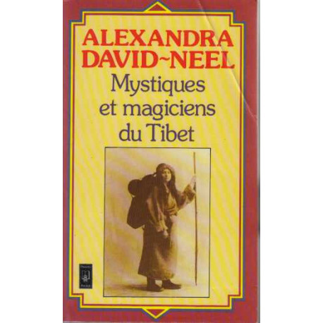 Mystiques et magiciens du Tibet