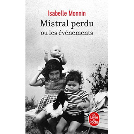 Mistral perdu ou les événements