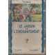Le jardin de l'enchantement