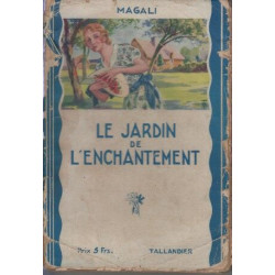 Le jardin de l'enchantement