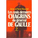 Les trois derniers chagrins du général de gaulle tome 2