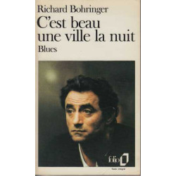 C'est Beau Une Ville La Nuit. Blues