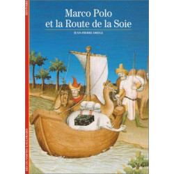 Marco Polo et la Route de la soie