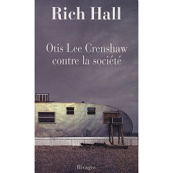Otis Lee Crenshaw contre la société