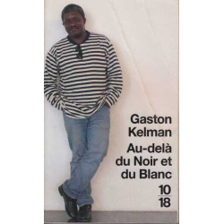 Au-delà du Noir et du Blanc