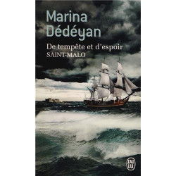 De tempête et d'espoir : Saint Malo