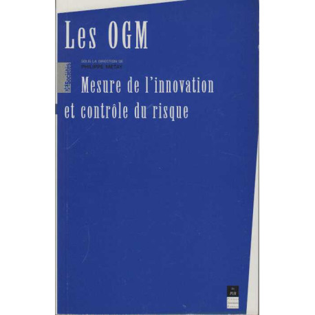 Les OGM : Mesure de l'innovation et contrôle du risque