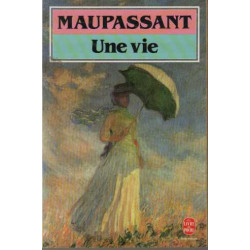 Une Vie. L'humble Vérité