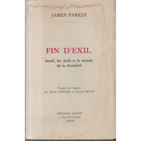 Fin d'exil israel les juifs et le monde de la gentile