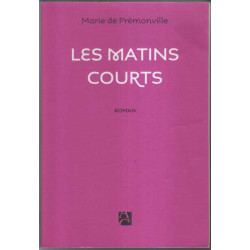 Les matins courts