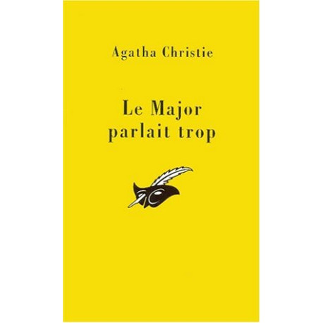 Le Major Parlait Trop