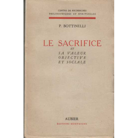 Le sacrifice et sa valeur objective et sociale