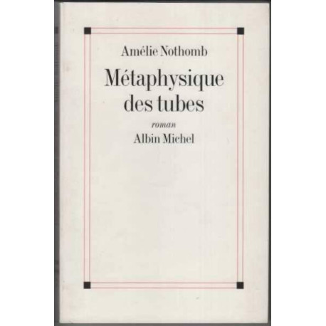 Métaphysique des tubes