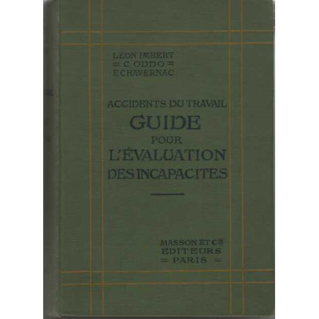 Guide pour l'evaluation des incapacites accident du travail
