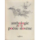 Anthologie de la poesie sloveneTextes choisis par Tzéné Vipotnik...