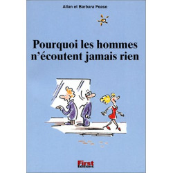Pourquoi les hommes n'écoutent jamais rien