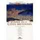 Voyage sur les côtes bretonnes
