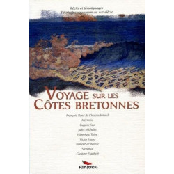 Voyage sur les côtes bretonnes