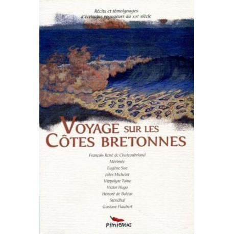Voyage sur les côtes bretonnes