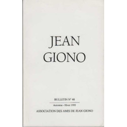 Association des amis de jean giono numero 40 automne hiver 1993