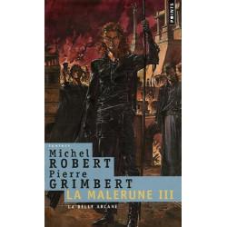 La Malerune Tome 3 : La belle arcane