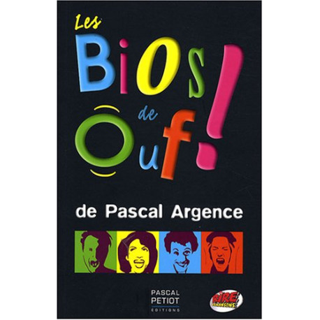 Bios de Ouf ! (Ancien prix Editeur : 16 Euros)
