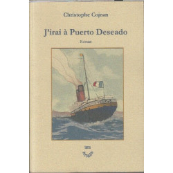 J'irai à Puerto Deseado