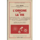 L'ORIGINE DE LA VIE - QU'EST-CE QUE LA VIE ? - LA TERRE AVANT LA...