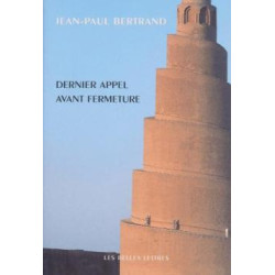 Dernier Appel Avant Fermeture
