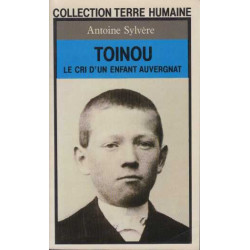 Toinou.le cri d'un enfant auvergnat
