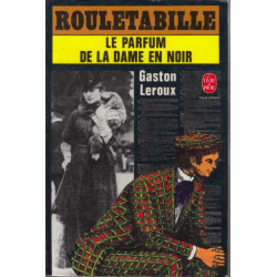 Le Parfum de la dame en noir