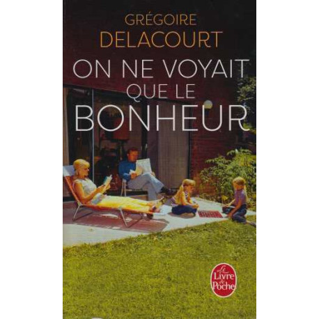 On ne voyait que le bonheur