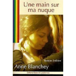 Une Main sur ma nuque